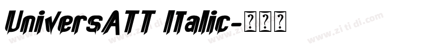 UniversATT Italic字体转换
